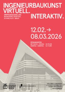 Verloren & Geoborgen - VR-Austellung zur Ingenieurbaukunst